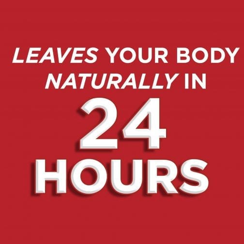 Leaves Your Body Naturally In 24 Hours